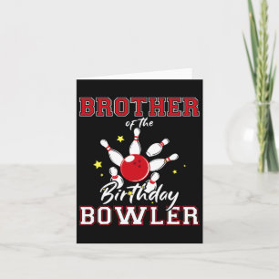 Broer van de marathedagse Bowler bday Bowling Kaart