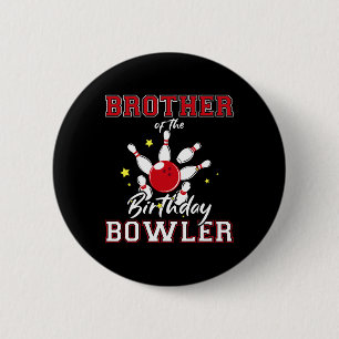 Broer van de marathedagse Bowler bday Bowling Ronde Button 5,7 Cm