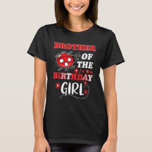 Broer van de verjaardag meisje familie lieveheersb t-shirt