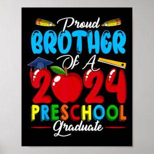 Broer van een 2024 kleuterschool Afstuderen famili Poster