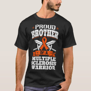Broer van MS Awarene, strijder tegen multiple scle T-shirt