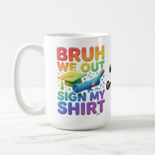 Broer We Zijn Uit Mijn Shirt Grappige Laatste Scho Koffiemok