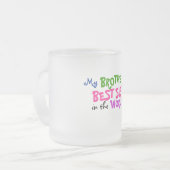 Broers hebben de beste zuster-Mok Matglas Koffiemok (Voorkant links)