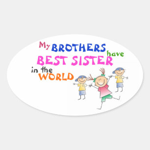 Broers hebben de beste zuster ovale sticker