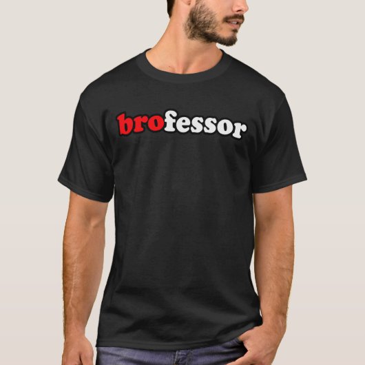 BROFESSOR T-SHIRT (Voorkant)
