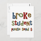 Broke Student Stuur geld Briefkaart (Voorkant / Achterkant)
