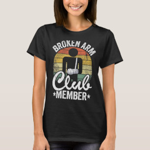 Broken Arm Club Lid Broken Hand krijgt goed gebrok T-shirt