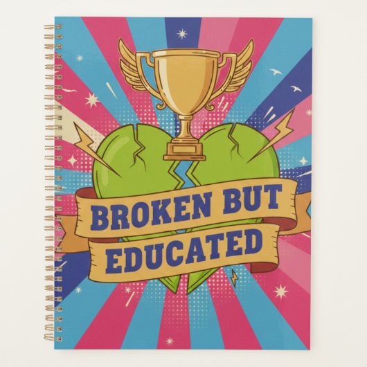 Broken But Educated Motivational Quote  Planner (Voorkant)