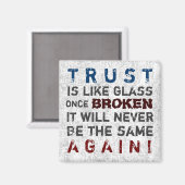 BROKEN GLASS ~ Magnet Truism Magneet (Voorkant / Achterkant)