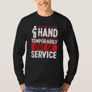 Broken Hand Humor Broken Hand Survivor Warrior T-shirt