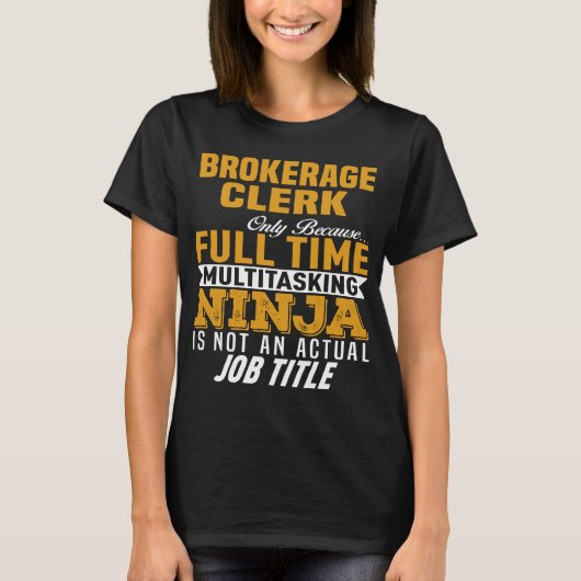 Brokerage Clerk T-shirt (Voorkant)