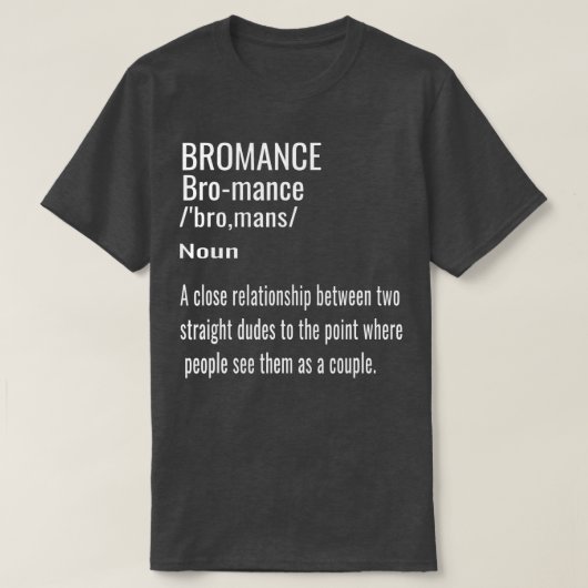 Bromance Affectionate Funny Mannen Bro Friendship  T-shirt (Design voorkant)