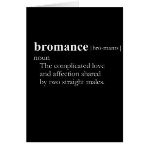 BROMANCE (définition)