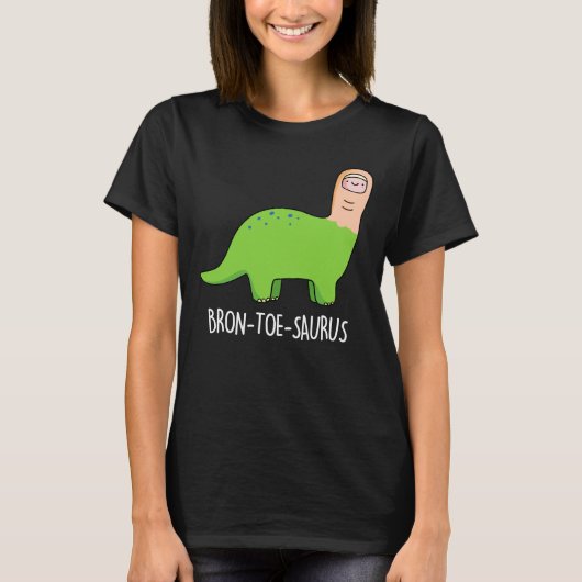 Bron-toe-saurus Funny Dinosaur Pun Dark BG T-shirt (Voorkant)