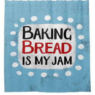 Brood bakken is mijn jam douchegordijn