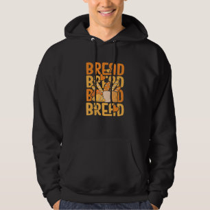 Brood gebakken brood herhaal gebak gebakken bakker hoodie