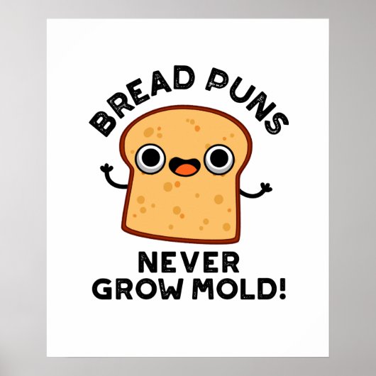 Brood Puns groeit nog nooit kruimel Poster (Voorkant)