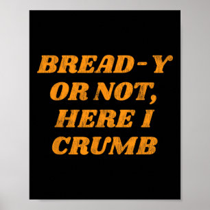 Brood-y of niet Herfst herfstkostuum vrouwen Poster