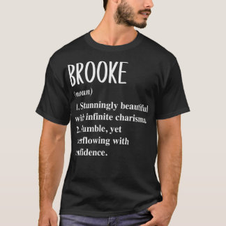 Brooke First Name Definition Personalized Gift Ide T-shirt