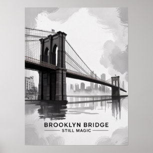 Brooklyn Bridge Nog Steeds Magie Monochroom Poster