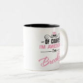 Brooklyn Natuurlijk ben ik Geweldige dat ik Brookl Tweekleurige Koffiemok (Voorkant rechts)
