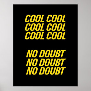 Brooklyn Nine Nine Cool cool Poster