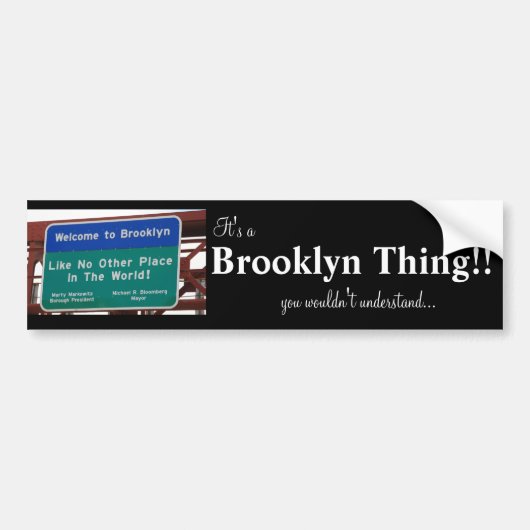 Brooklyn Thing Bumpersticker (Voorkant)