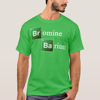 Broom en Barium Periodic Table Chemistry Elemen T-shirt