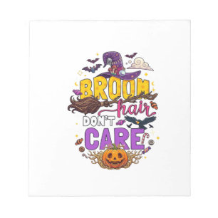 Broom Haar Dont Care Halloween Heksenhoed Pompoen  Notitieblok