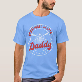 Broomball Sport Broomball Speler Papa Broomball f T-shirt