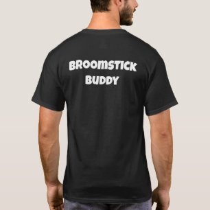 Broomstick Buddy T-shirt