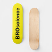 BROscience skateboard (Voorkant)