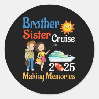Brother And Sister Cruise 2025 Trip Making Memorie Ronde Sticker