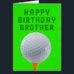 Brother Birthday Golf<br><div class="desc">Joyeux anniversaire de golf à votre frère! Une balle de golf sur un tee-shirt prêt à décoller ! Une grande carte pour tout frère qui aime le golf.</div>