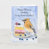 Brother Happy February Birthday Cedar Waxwing Cake Kaart (Voorkant)