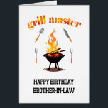 Brother In Law Grill Master Anniversaire<br><div class="desc">Une carte d'anniversaire pour un beau-frère qui adore griller. Un design fumé et alléchant avec un barbecue grill avant et centre,  flammes se levant dans l'arrière - plan. "Grill master" met l’accent,  comme lui quand il est derrière le grill !</div>