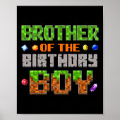 Brother Of The Birthday Boy Party Video Gamer Pixe Poster (Voorkant)