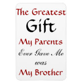 Brother Quote Magnet Magneet (Verticaal)