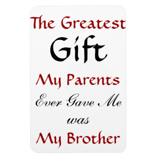 Brother Quote Magnet Magneet