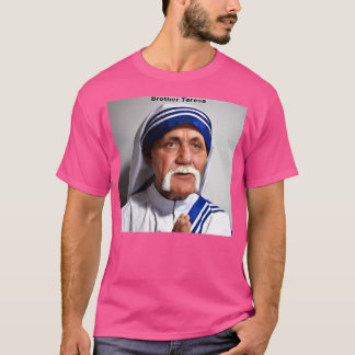 Brother Teresa T-shirt