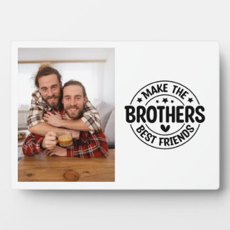 Brothers Make the Best Friends Photo Fotoplaat