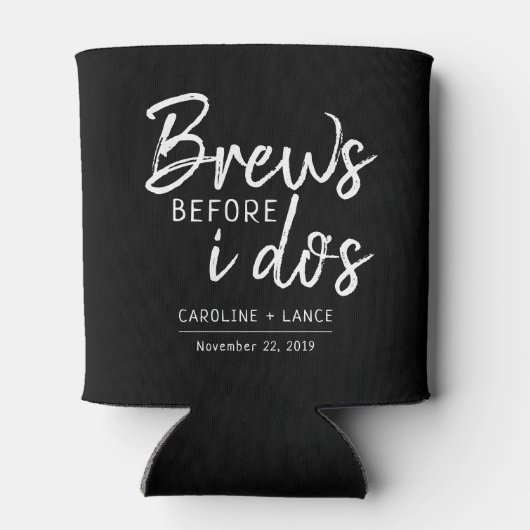 Brouwt voor ik doe's co-ed bruiloft douche blikjeskoeler (Achterkant)