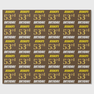Brown, Faux/Imitation Gold, "53rd BIRTHDAY" Cadeaupapier