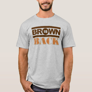 BROWN is terug T-shirt