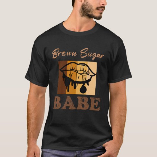 Brown Sugar Babe  8 T-shirt (Voorkant)