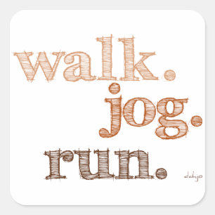 BROWN WALK JOG RUN (font SHADED) Vierkante Sticker