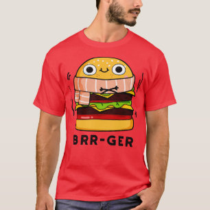 Brrger Schattigee bevriezende hamburger pun T-shirt
