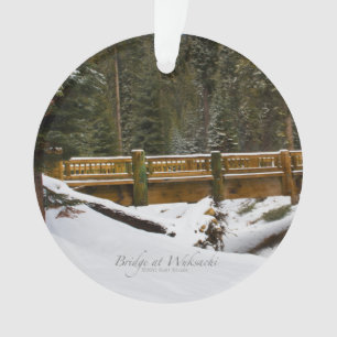 Brug in Wuksachi Ornament