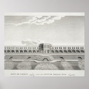 Brug van Shiraz, Isfahan, uit 'Voyages du Chevel' Poster