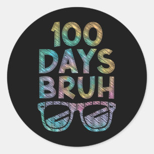 Bruh 100 dagen school Happy 100th met zonnebril T Ronde Sticker